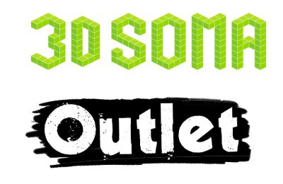 3d soma outlet with cool discounts!